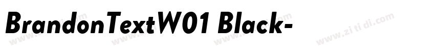 BrandonTextW01 Black字体转换